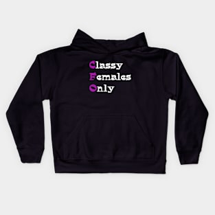 CFO Classy Females Only Kids Hoodie